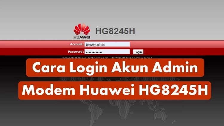 Login ke Modem Huawei Indihome Seri HG8245H