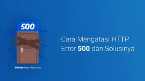 Cara Mengatasi Http Error 500