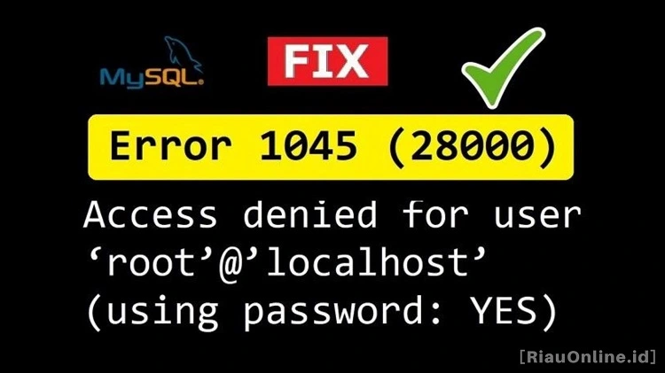 Mengatasi MySQL Error 1045 Access Denied For User 'root'@'localhost ...