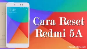 Reset Hp Redmi 5A