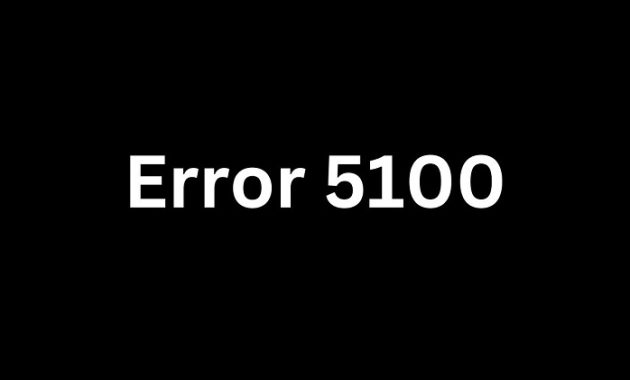 Error 5100