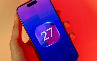 Panduan Lengkap Memahami Pembaruan Sistem Operasi iOS 27